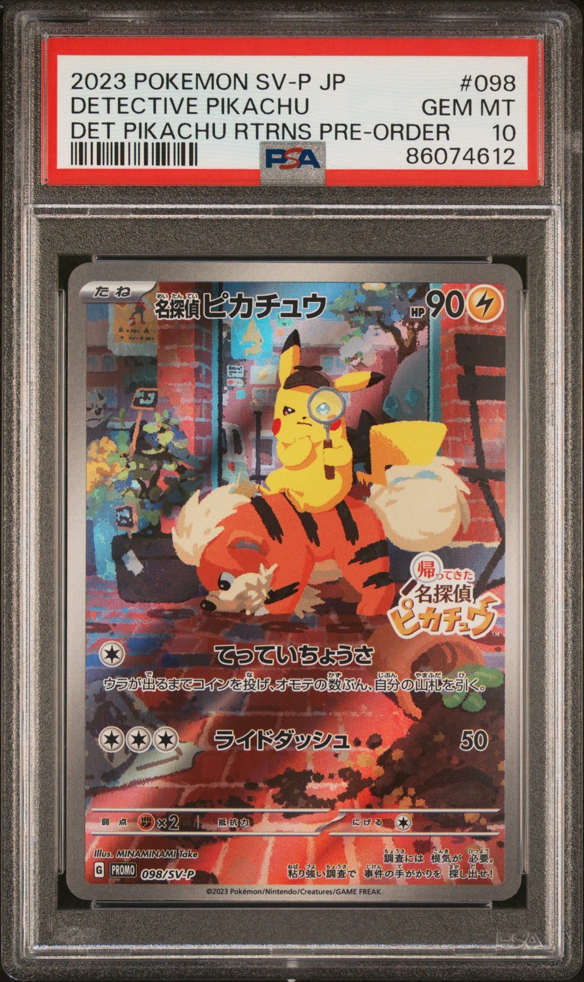 2023 POKEMON JAPANESE SV-P PROMO 098 DETECTIVE PIKACHU DETECTIVE PIKACHU RETURNS PRE-ORDER - PSA 10 GEM-MT 2023 POKEMON JAPANESE SV-P PROMO 098 DETECTIVE PIKACHU DETECTIVE PIKACHU RETURNS PRE-ORDER - PSA 10 GEM-MT