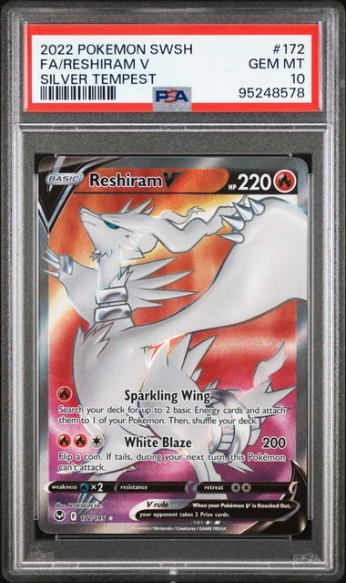 Reshiram V #172 - Sword & Shield Silver Tempest - PSA 10 GEM-MT - Pokemon Reshiram V #172 - Sword & Shield Silver Tempest - PSA 10 GEM-MT - Pokemon