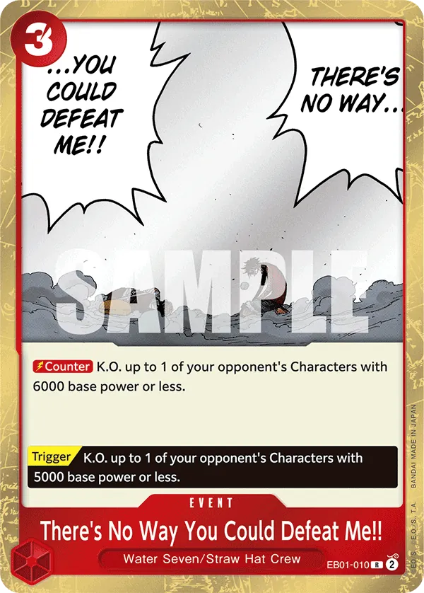 There's No Way You Could Defeat Me!! - EB01-010 There's No Way You Could Defeat Me!! - EB01-010