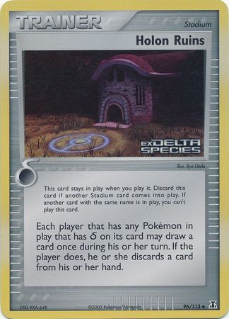Holon Ruins - 96/113 - Reverse Holo - EN Holon Ruins - 96/113 - Reverse Holo - EN