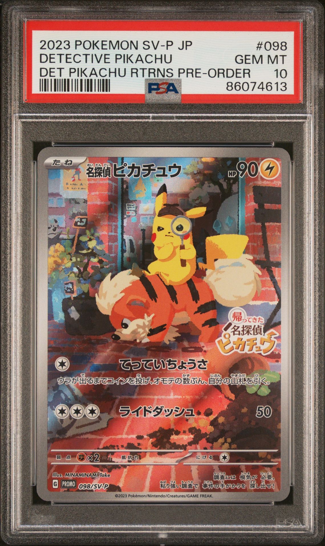 2023 POKEMON JAPANESE SV-P PROMO 098 DETECTIVE PIKACHU DETECTIVE PIKACHU RETURNS PRE-ORDER - PSA 10 GEM-MT 2023 POKEMON JAPANESE SV-P PROMO 098 DETECTIVE PIKACHU DETECTIVE PIKACHU RETURNS PRE-ORDER - PSA 10 GEM-MT
