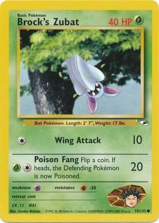 Brock’s Zubat - 74/132 - Unlimited - EN Brock’s Zubat - 74/132 - Unlimited - EN