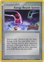 Energy Recycle System - 73/108 - Reverse Holo - EN Energy Recycle System - 73/108 - Reverse Holo - EN