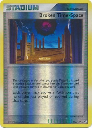 Broken Time-Space - 104/127 - Reverse Holo - EN Broken Time-Space - 104/127 - Reverse Holo - EN