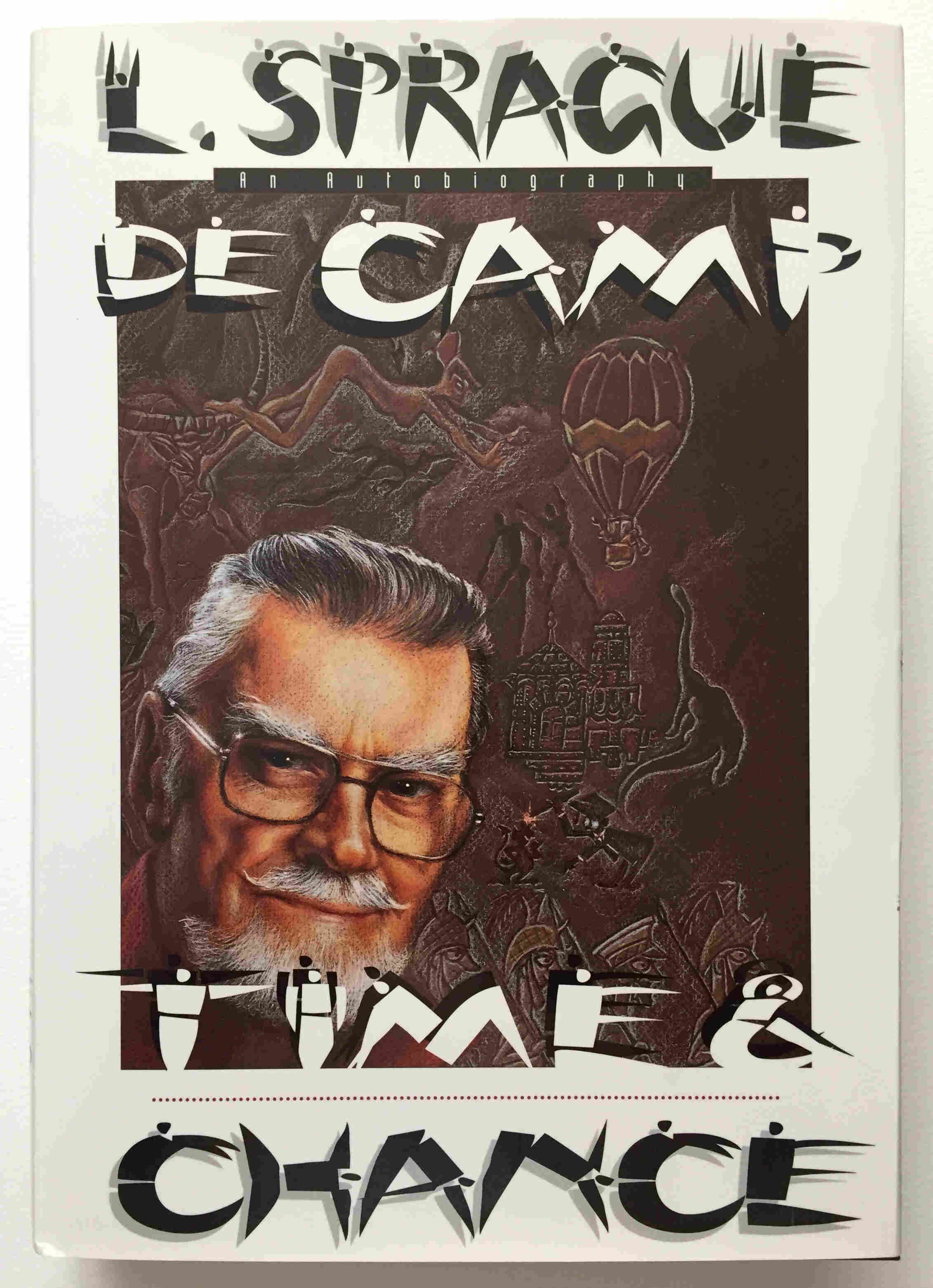 de_camp_biography_cover L. Sprague de Camp: Time & Chance 1996