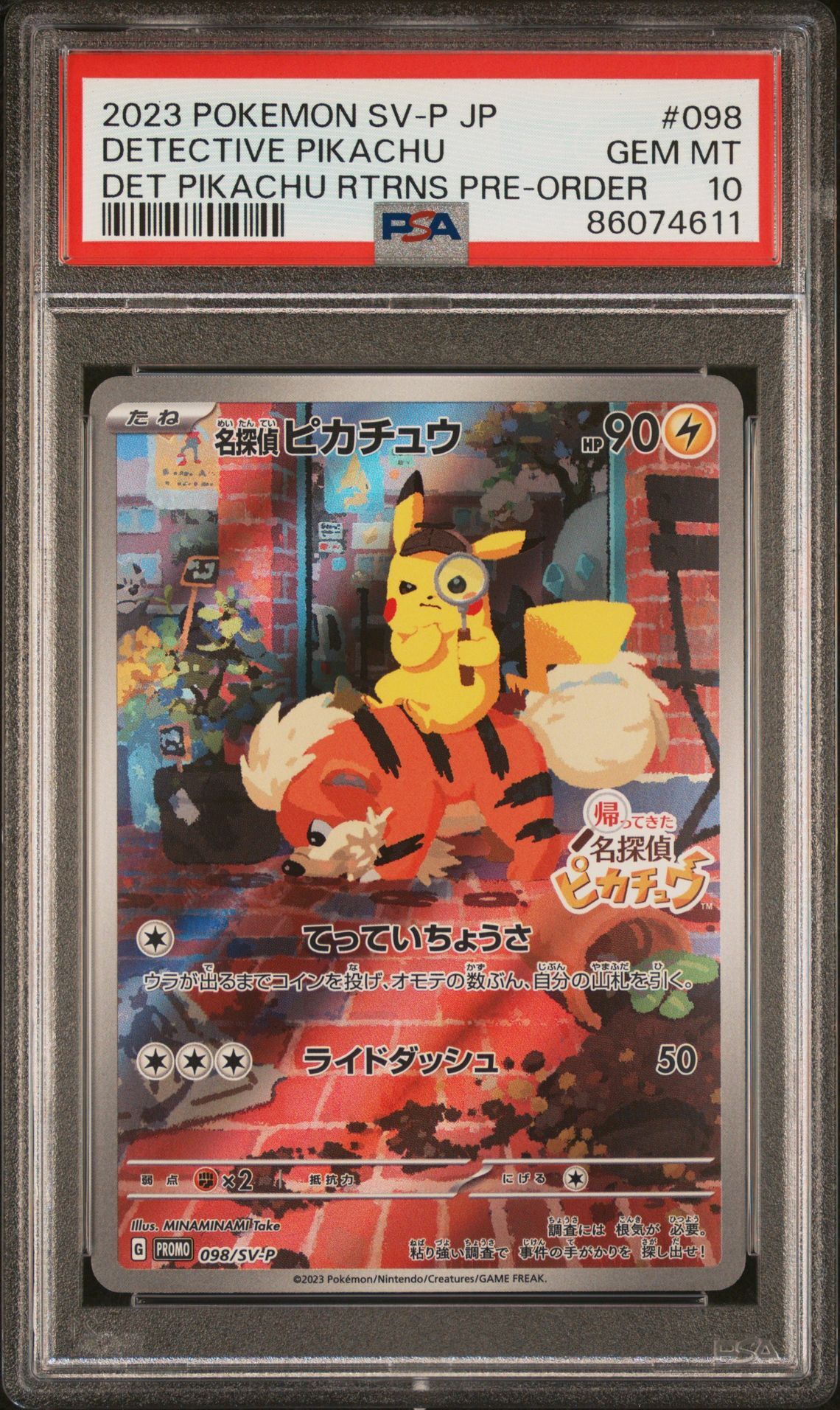 2023 POKEMON JAPANESE SV-P PROMO 098 DETECTIVE PIKACHU DETECTIVE PIKACHU RETURNS PRE-ORDER - PSA 10 GEM-MT 2023 POKEMON JAPANESE SV-P PROMO 098 DETECTIVE PIKACHU DETECTIVE PIKACHU RETURNS PRE-ORDER - PSA 10 GEM-MT