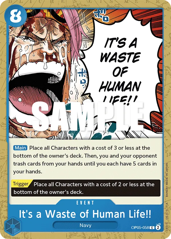 It's a Waste of Human Life!! - OP05-058 It's a Waste of Human Life!! - OP05-058