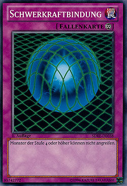 schwerkraftbindung Schwerkraftbindung - Yu-Gi-Oh!