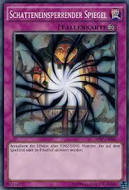 schatteneinsperrender-spiegel-yu-gi-oh Schatteneinsperrender Spiegel - Yu-Gi-Oh!