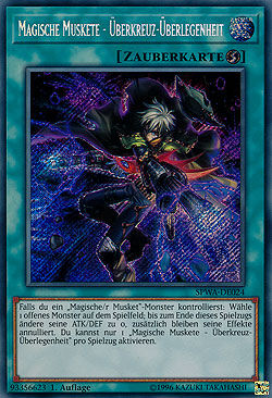 magische_muskete_-_-berkreuz-berlegenheit Magische Muskete - Überkreuz-Überlegenheit - Yu-Gi-Oh!