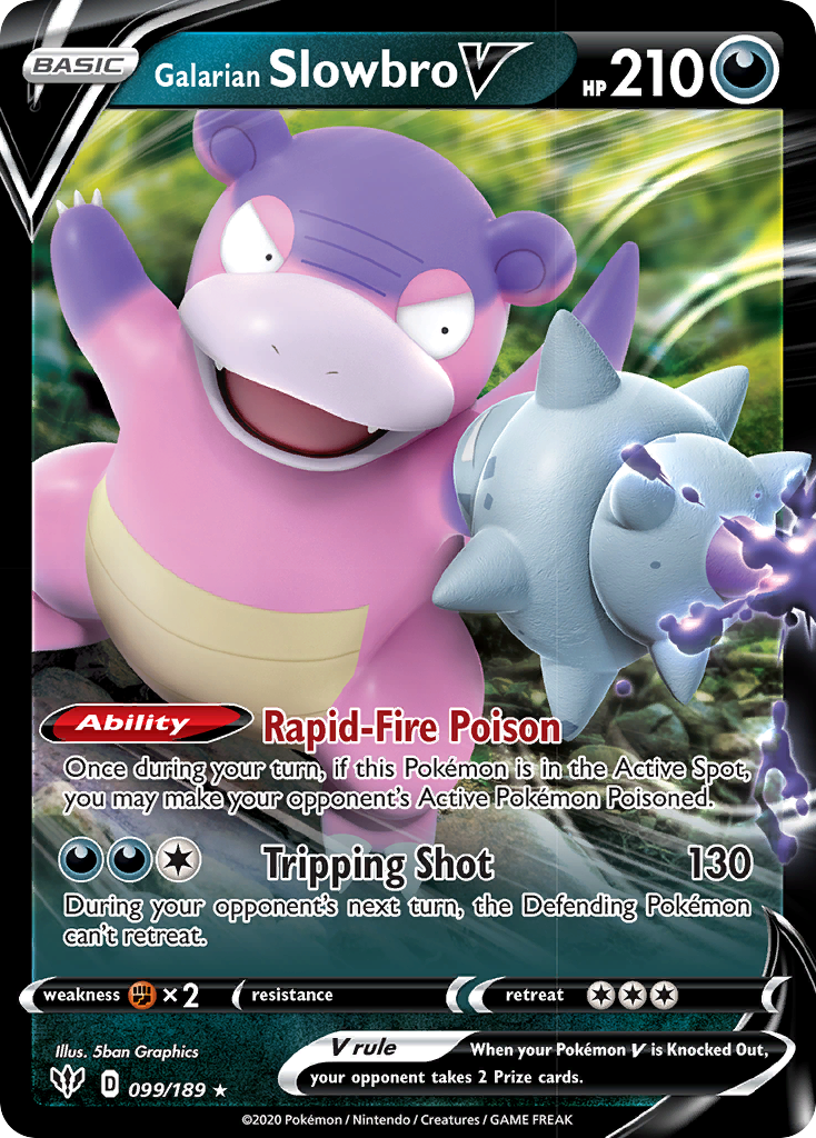 Galarian Slowbro V - 099/189 - EN Galarian Slowbro V - 099/189 - EN