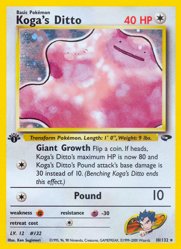 Koga’s Ditto - 10/132 - EN Koga’s Ditto - 10/132 - EN