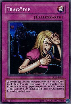 tragoedie Tragödie - Yu-Gi-Oh!