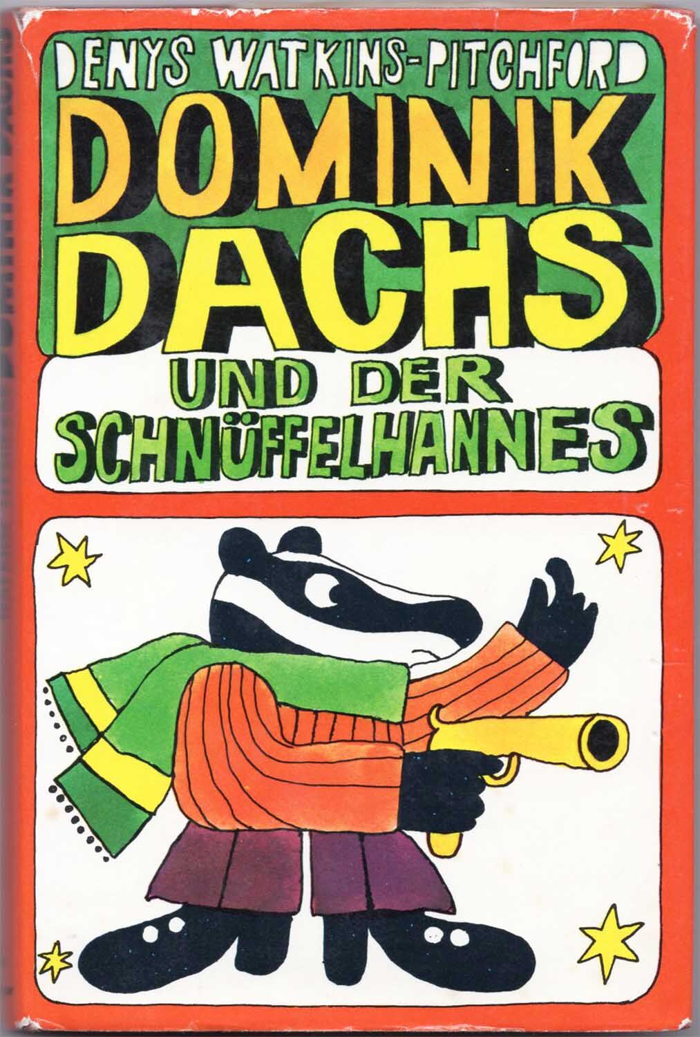 Dominik Dachs und der Schnüffelhannes