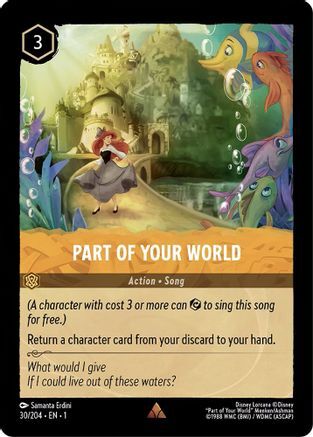 Part of Your World - 30/204 - EN