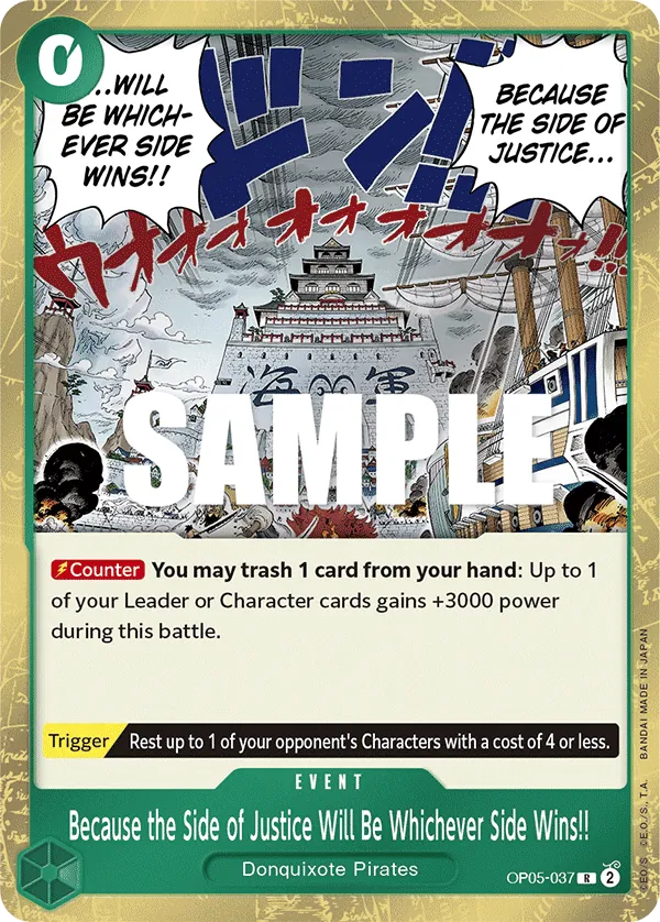 Because the Side of Justice Will Be Whichever Side Wins!! - OP05-037