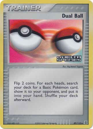 Dual Ball - 89/113 - Reverse Holo - EN Dual Ball - 89/113 - Reverse Holo - EN