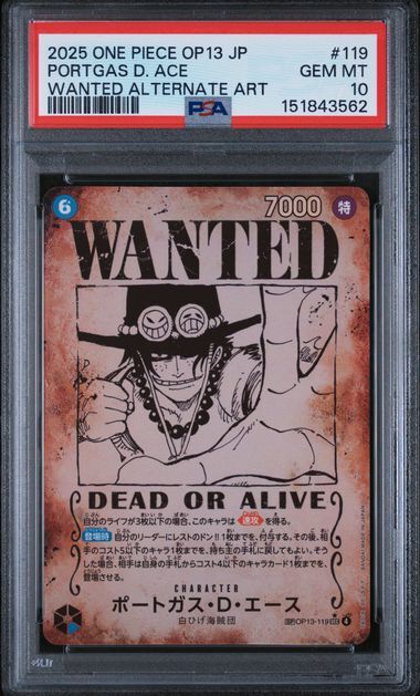 Portgas D. Ace Wanted Alternate Art #119 - op13 Carrying On His Will - PSA 10 GEM-MT - One Piece