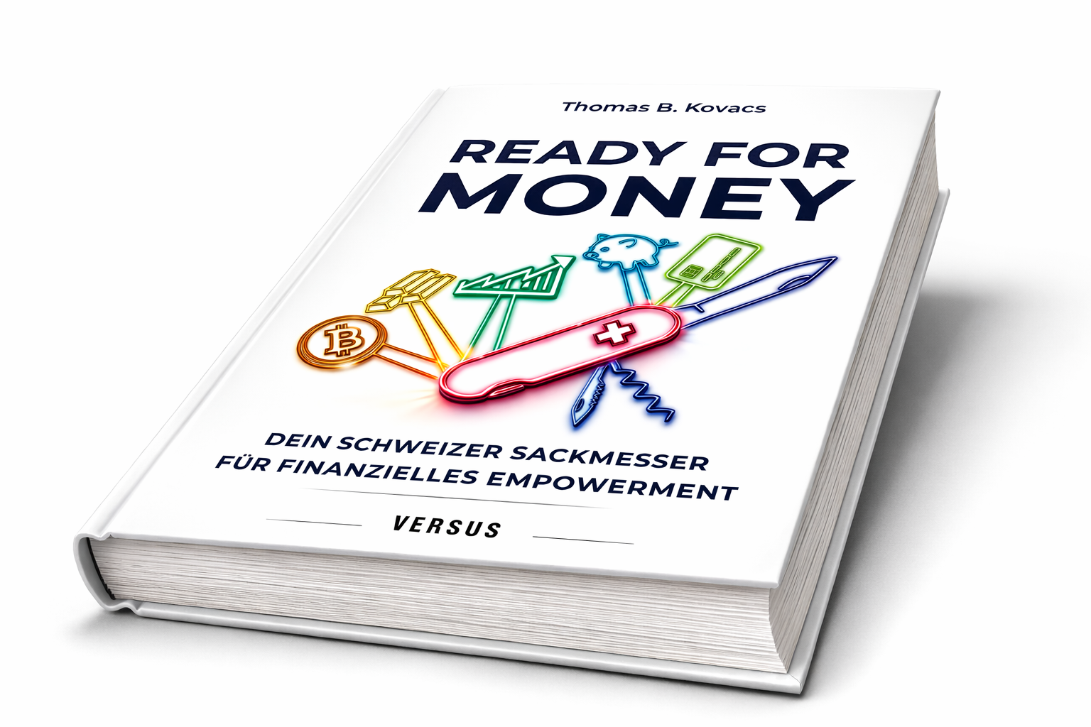 Ready for Money: Dein Schweizer Sackmesser für finanzielles Empowerment