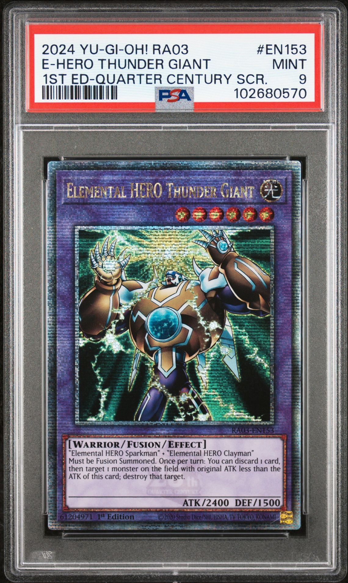 2024 YU-GI-OH! RA03-QUARTER CENTURY BONANZA EN153 ELEMENTAL HERO THUNDER GIANT 1ST EDITION-QUARTER CENTURY SECRET RARE - PSA 9 MINT - Yu-Gi-Oh! 2024 YU-GI-OH! RA03-QUARTER CENTURY BONANZA EN153 ELEMENTAL HERO THUNDER GIANT 1ST EDITION-QUARTER CENTURY SECRET RARE - PSA 9 MINT - Yu-Gi-Oh!