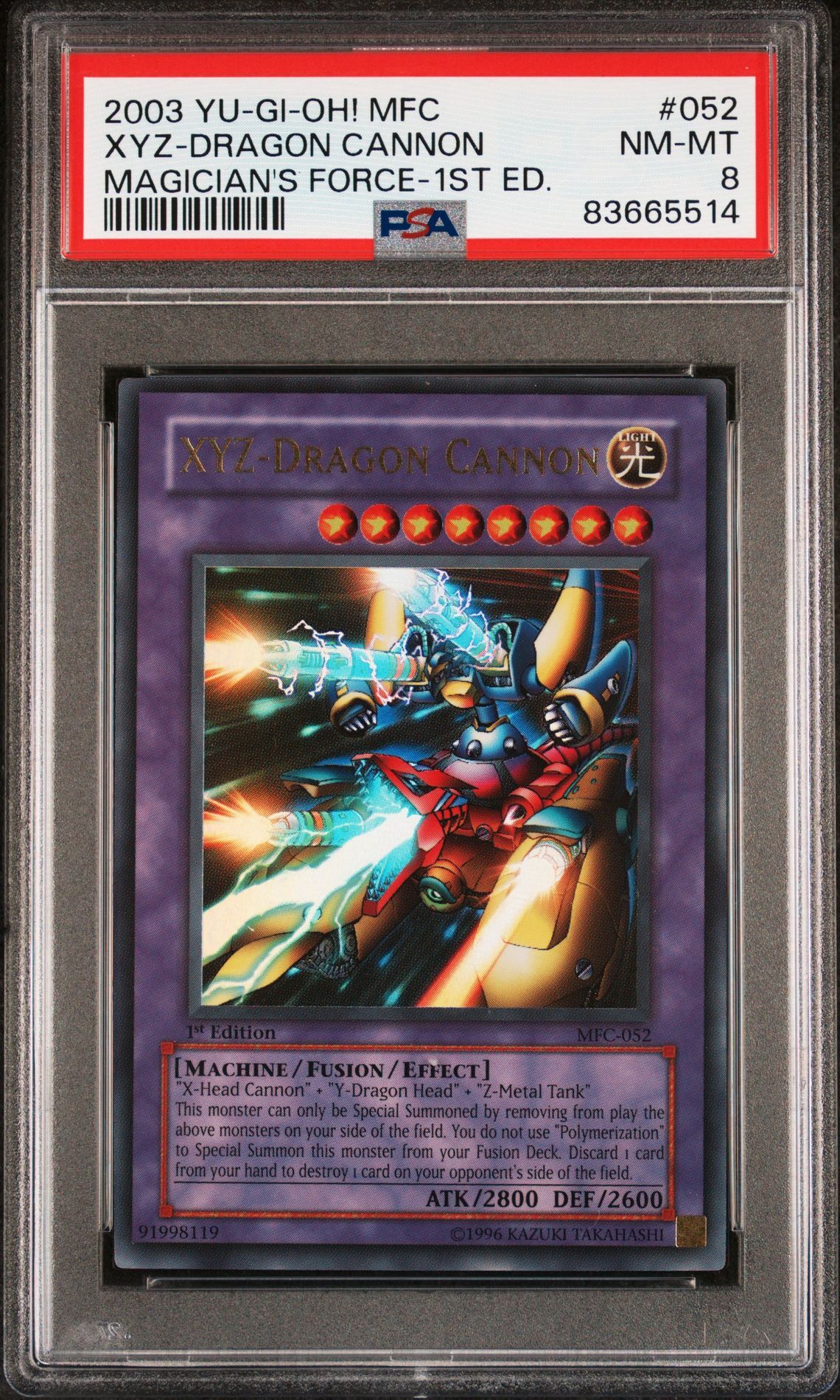 2003 YU-GI-OH! MFC-MAGICIAN'S FORCE 052 XYZ-DRAGON CANNON 1ST EDITION - PSA 8 NM-MT 2003 YU-GI-OH! MFC-MAGICIAN'S FORCE 052 XYZ-DRAGON CANNON 1ST EDITION - PSA 8 NM-MT