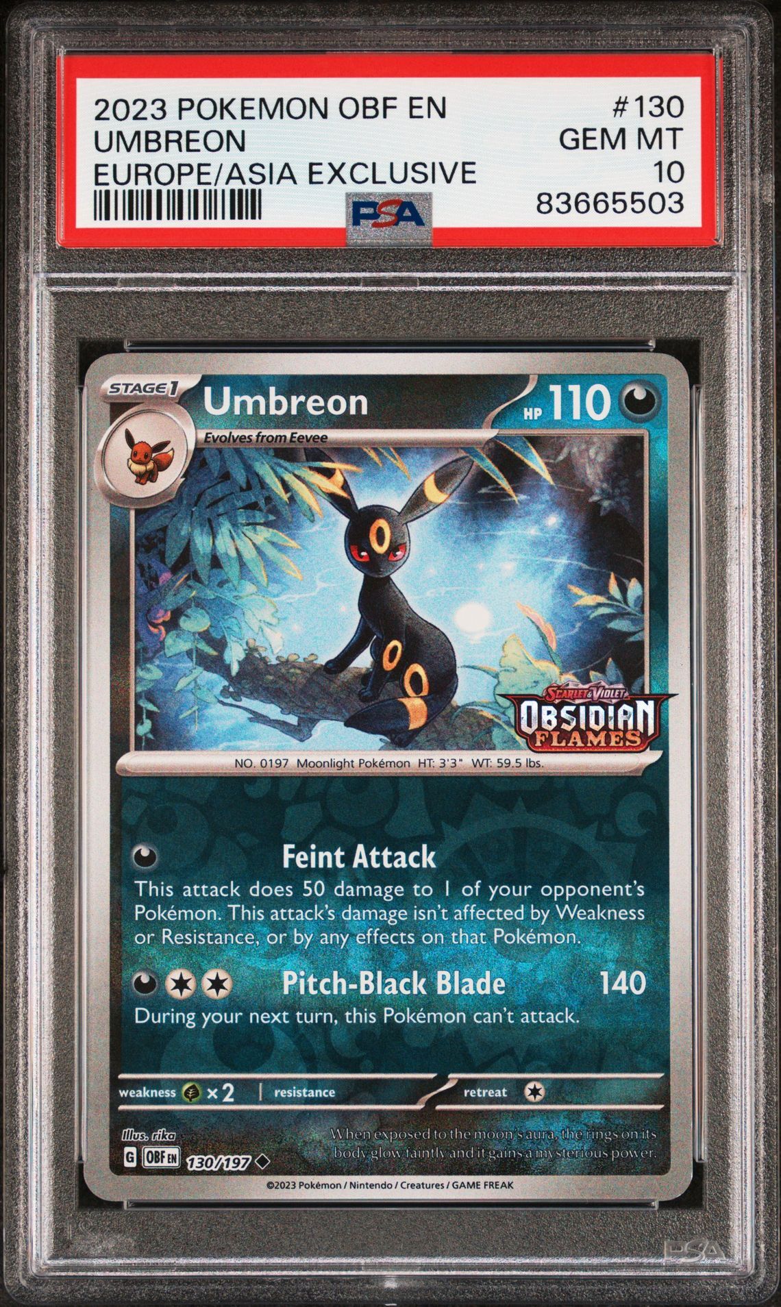 2023 POKEMON OBF EN-OBSIDIAN FLAMES 130 UMBREON EUROPE EXCLUSIVE - PSA 10 GEM-MT 2023 POKEMON OBF EN-OBSIDIAN FLAMES 130 UMBREON EUROPE EXCLUSIVE - PSA 10 GEM-MT