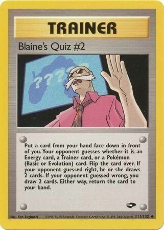 Blaine’s Quiz #2 - 111/132 - Unlimited - EN