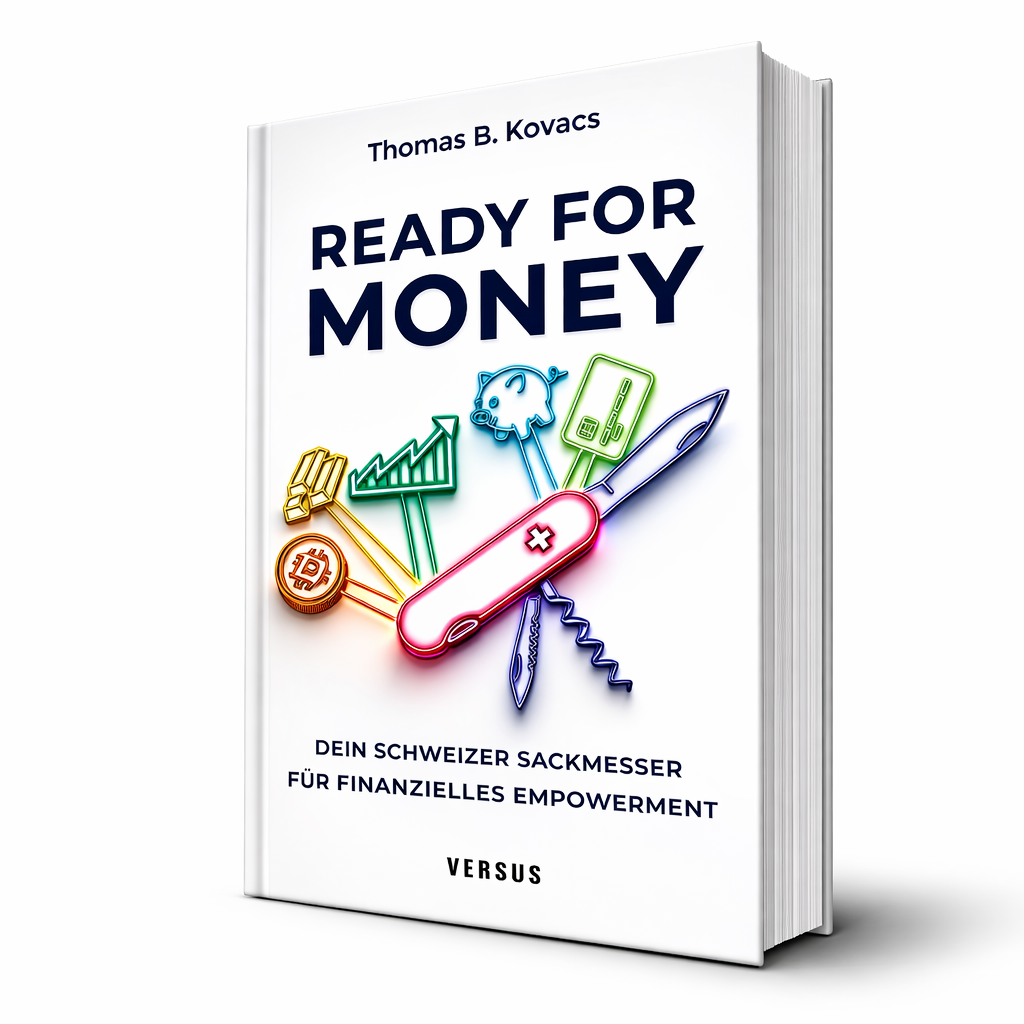 Ready for Money: Dein Schweizer Sackmesser für finanzielles Empowerment Ready for Money: Dein Schweizer Sackmesser für finanzielles Empowerment