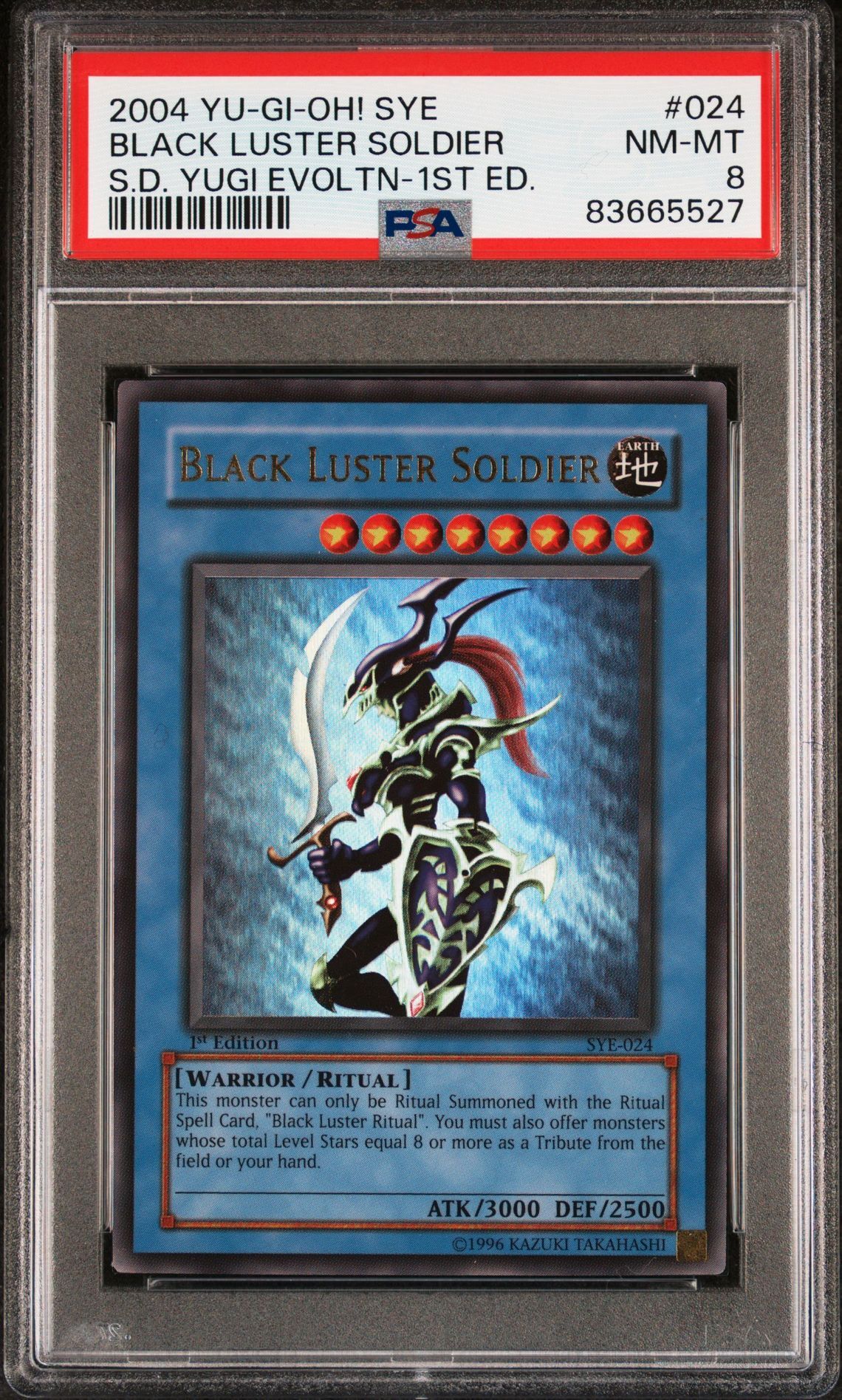 2004 SYE YU-GI-OH! STARTER DECK YUGI EVOLUTION 024 BLACK LUSTER SOLDIER 1ST EDITION - PSA 8 NM-MT 2004 SYE YU-GI-OH! STARTER DECK YUGI EVOLUTION 024 BLACK LUSTER SOLDIER 1ST EDITION - PSA 8 NM-MT