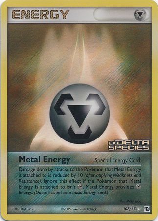 Metal Energy - 107/113 - Reverse Holo - EN Metal Energy - 107/113 - Reverse Holo - EN