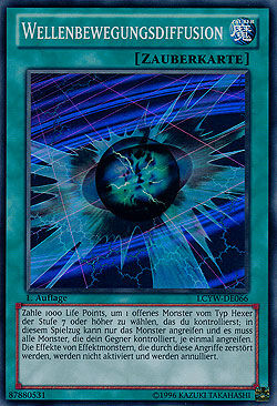 Wellenbewegungsdiffusion - Yu-Gi-Oh! Wellenbewegungsdiffusion - Yu-Gi-Oh!