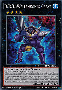 D/D/D-Wellenkönig Cäsar - Yu-Gi-Oh!