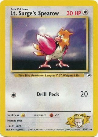 Lt. Surge’s Spearow - 52/132 - Unlimited - EN Lt. Surge’s Spearow - 52/132 - Unlimited - EN