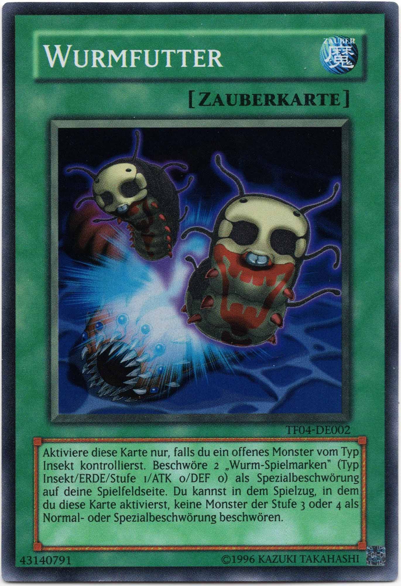 Wurmfutter - TF04-DE002 - Super Rare (Moderately Played)