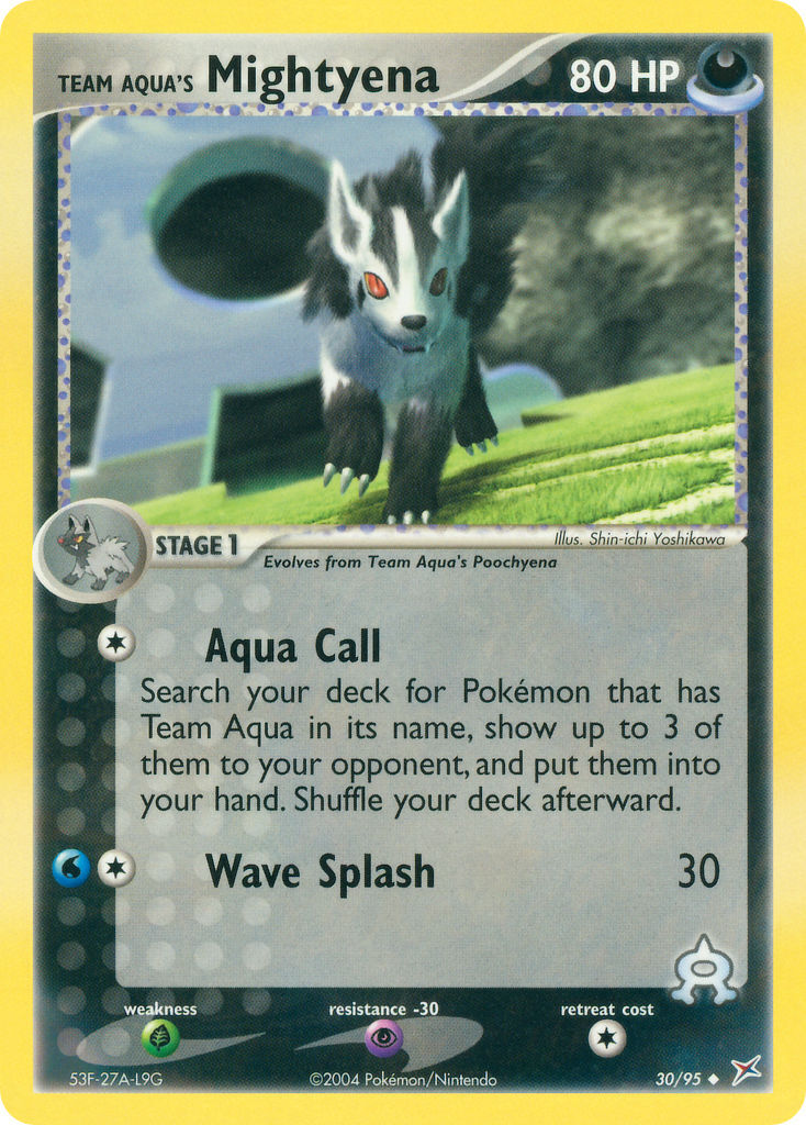 Team Aqua’s Mightyena - 30/95 - EN