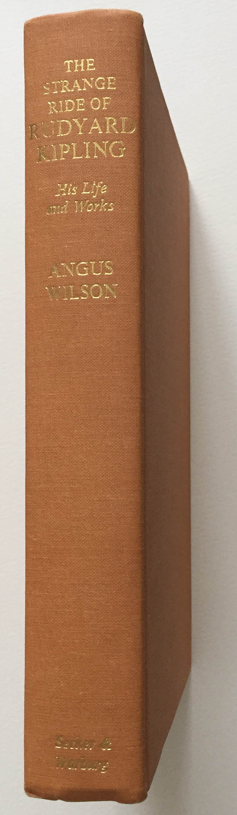 Angus Wilson: Strange Ride of Rudyard Kipling 1977