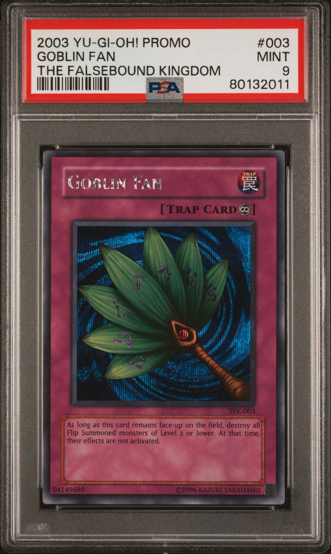 2003 YU-GI-OH! PROMO 003 GOBLIN FAN THE FALSEBOUND KINGDOM - PSA 9 MINT 2003 YU-GI-OH! PROMO 003 GOBLIN FAN THE FALSEBOUND KINGDOM - PSA 9 MINT